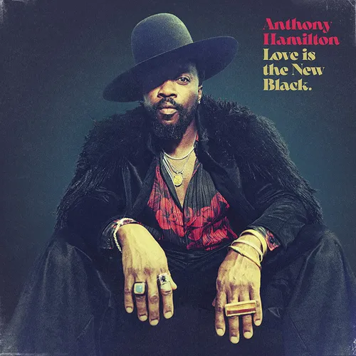 Anthony Hamilton - Love Is The New Black [Colored Vinyl] (Gol)