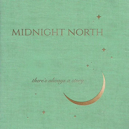 Midnight North - There's Always A Story vinyl record cover