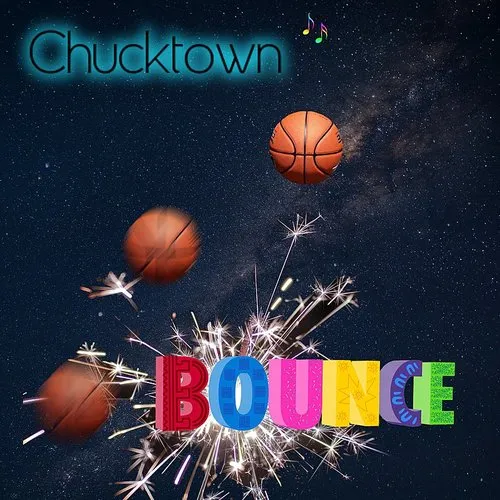Chucktown - Bounce