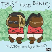 Lil Wayne, Rich The Kid - Trust Fund Babies [RSD Black Friday 2021]
