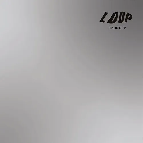 Loop - Fade Out vinyl record cover