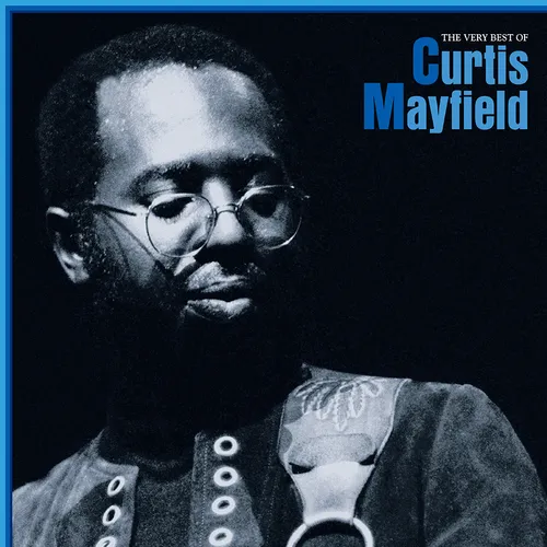 Curtis Mayfield - Very Best of Curtis Mayfield