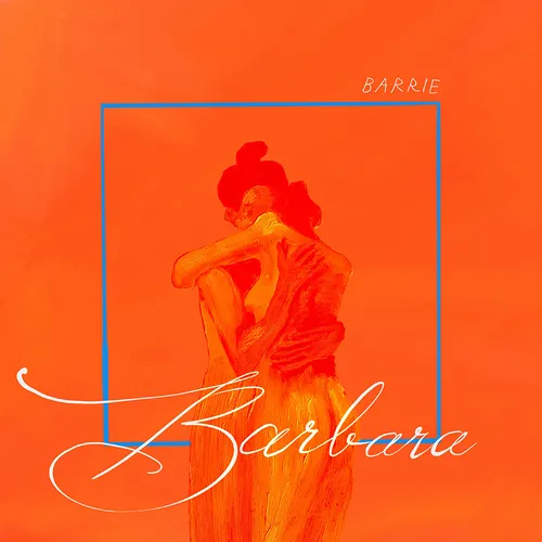 Barrie - Barbara [Indie Exclusive Limited Edition Metallic Blue LP]