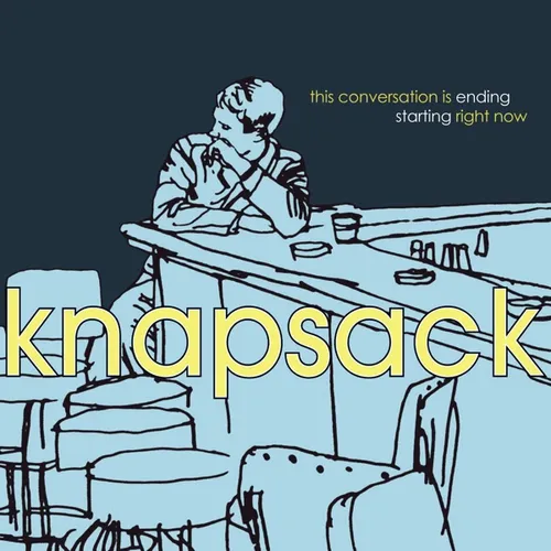 Knapsack - This Conversation Is Ending Starting Right Now [Easter Yellow LP]