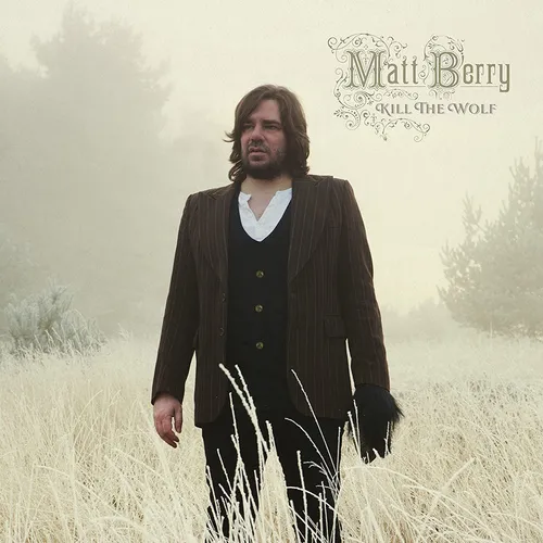 Matt Berry - Kill The Wolf [Bottle Green LP]