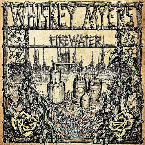Whiskey Myers - Firewater