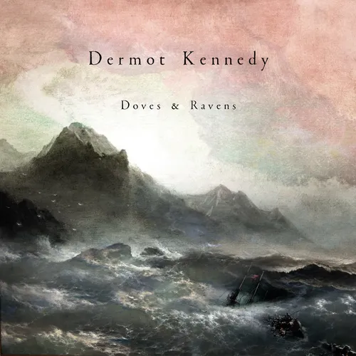 Dermot Kennedy - Doves & Ravens [RSD 2022]