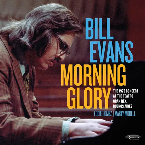 Bill Evans - Morning Glory: The 1973 Concert At The Teatro Gran Rex, Buenos Aires [RSD 2022]