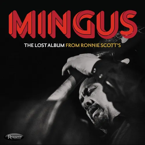Charles Mingus - The Lost Album From Ronnie Scott's [RSD 2022]