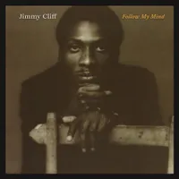 Jimmy Cliff - Follow My Mind [RSD 2022]
