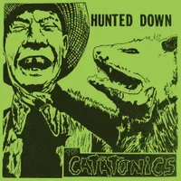 The Catatonics - Hunted Down [RSD 2022]