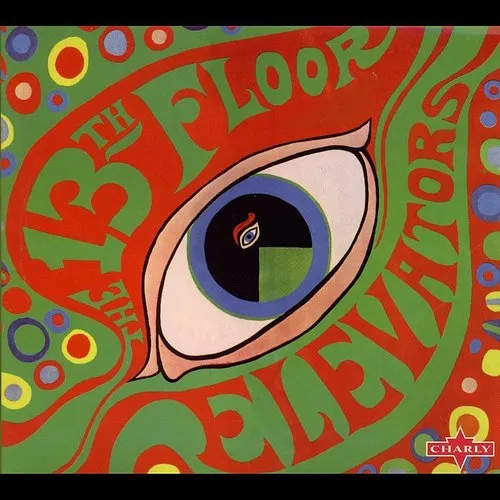The 13th Floor Elevators - The Psychedelic Sounds Of The 13th Floor Elevators