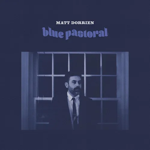 Matt Dorrien - Blue Pastoral [LP]