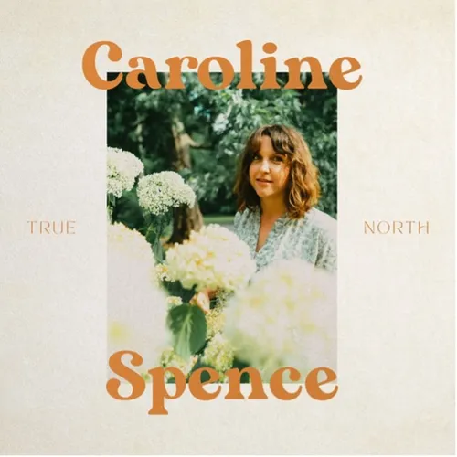 Caroline Spence - True North vinyl record cover