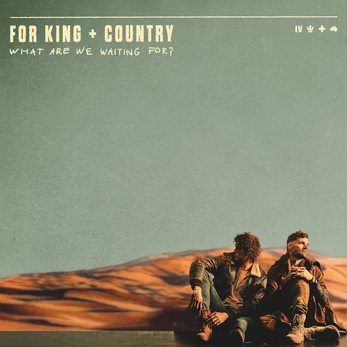 For King & Country - What Are We Waiting For? [LP]