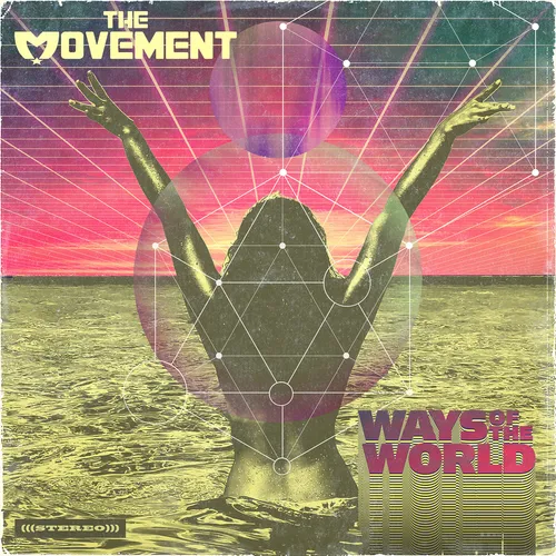 Movement - Ways Of The World (Can)