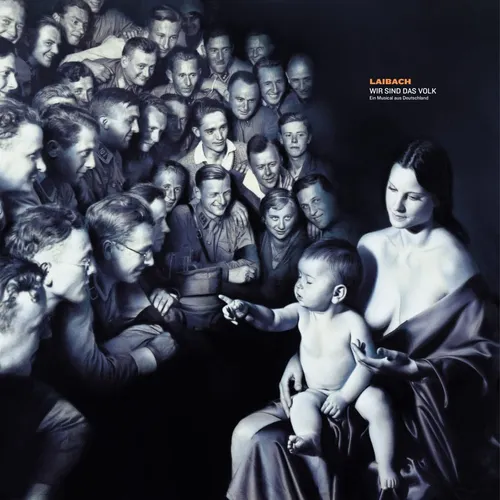 Laibach - WIR SIND DAS VOLK: Ein Musical aus Deutschland [LP]