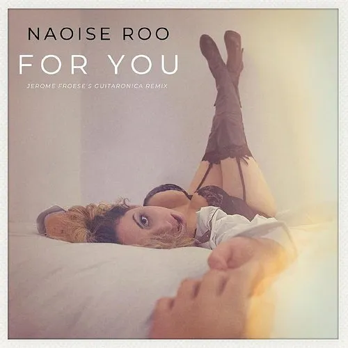 Naoise Roo - For You - Single