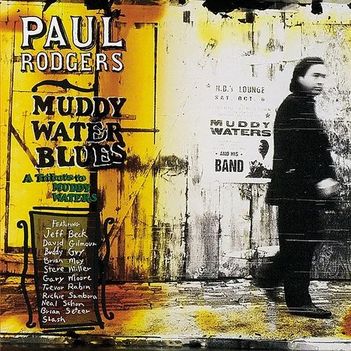 Paul Rodgers - Muddy Water Blues: A Tribute To Muddy Waters [180-Gram Black Vinyl]
