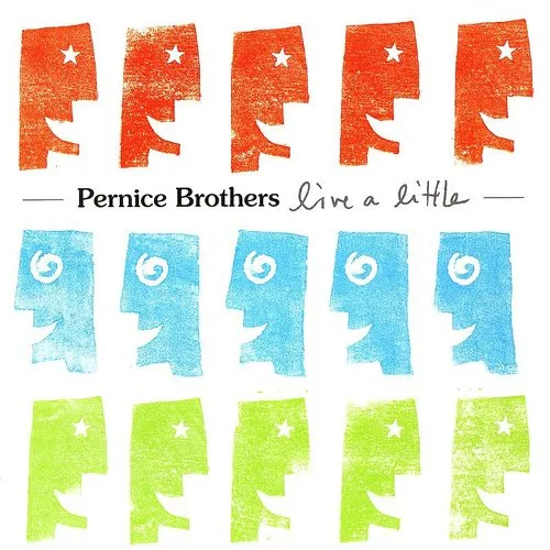 Pernice Brothers - Live A Little vinyl record cover