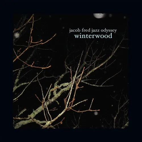 Jacob Fred Jazz Odyssey - Winterwood