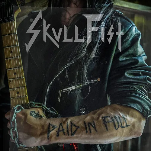 Skull Fist - Paid In Full vinyl record cover