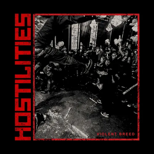 Hostilities - Violent Breed [Indie Exclusive Limited Edition Red Vinyl Single]