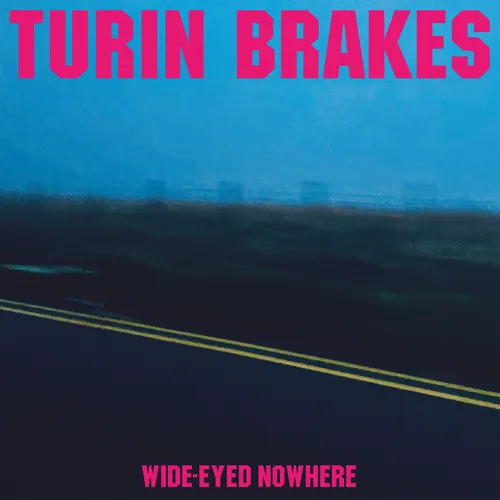 Turin Brakes - Wide-Eyed Nowhere [Indie Exclusive Limited Edition Pink LP]