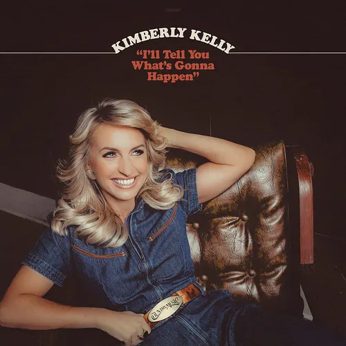 Kimberly Kelly - I'll Tell You What's Gonna Happen vinyl record cover