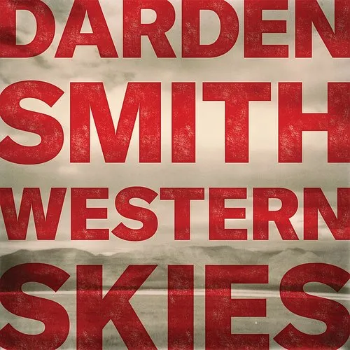 Darden Smith - Western Skies
