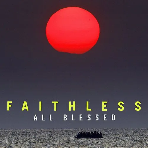 Faithless - All Blessed (Blk) [Deluxe] (Gate) (Uk)