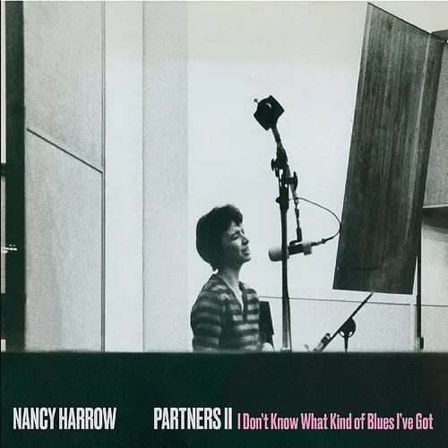 Nancy Harrow - Partners Ii: I Don't Know What Kind Of Blues I've