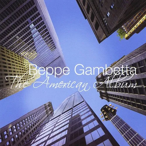 Beppe Gambetta - American Album