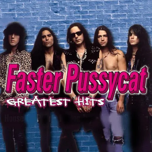 Faster Pussycat - Greatest Hits vinyl record cover