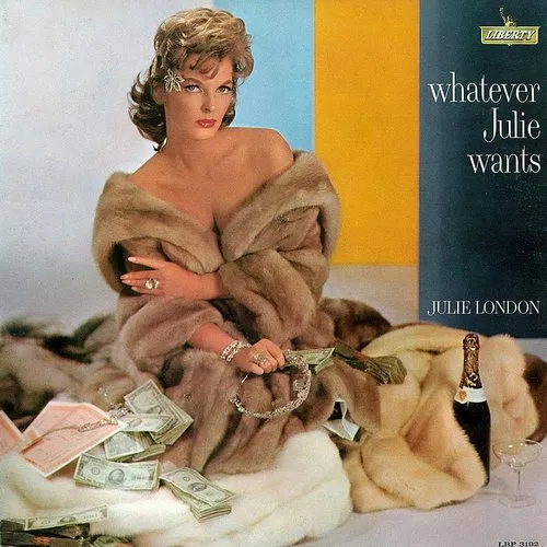 Julie London - Whatever Julie Wants vinyl record cover