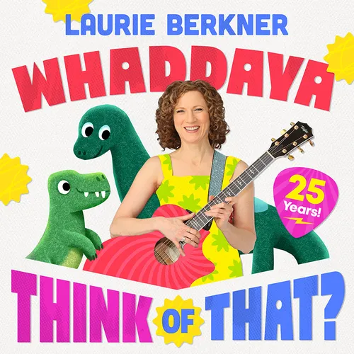 Whaddaya Think Of That?: 25th Anniversary