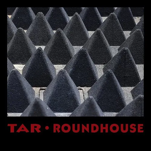 Tar - Roundhouse vinyl record cover