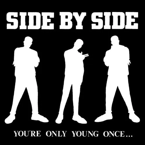 Side By Side - You're Only Young Once (Iex)