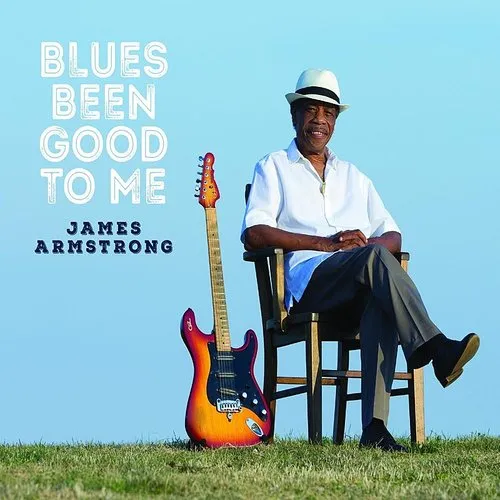 Blues Been Good To Me