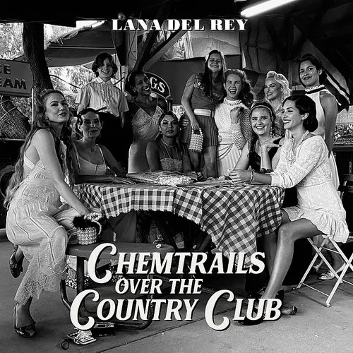 Lana Del Rey - Chemtrails Over The Country Club vinyl record cover