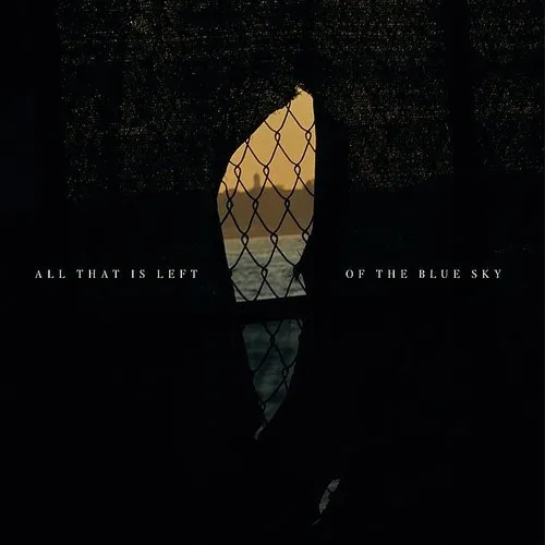Dangerous Summer - All That Is Left Of The Blue Sky [Clear Vinyl] [Deluxe]