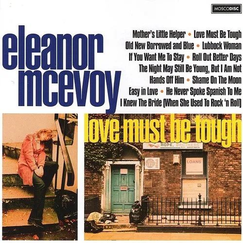 Eleanor Mcevoy - Love Must Be Tough vinyl record cover