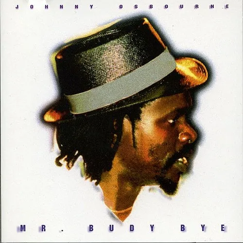 Johnny Osbourne - Mr Budy Bye vinyl record cover