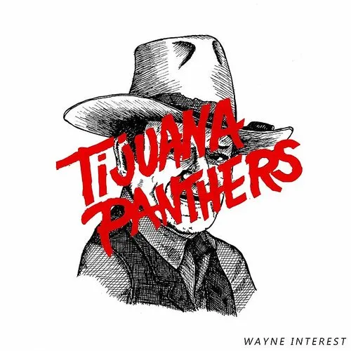 Tijuana Panthers - Wayne Interest vinyl record cover