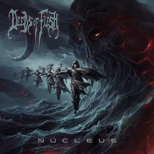 Deeds Of Flesh - Nucleus