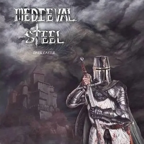 Medieval Steel - Dark Castle (Uk)