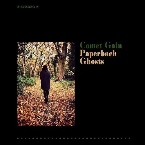Comet Gain - Paperback Ghosts vinyl record cover