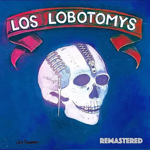 Los Lobotomys - Los Lobotomys [Remastered] (Uk)