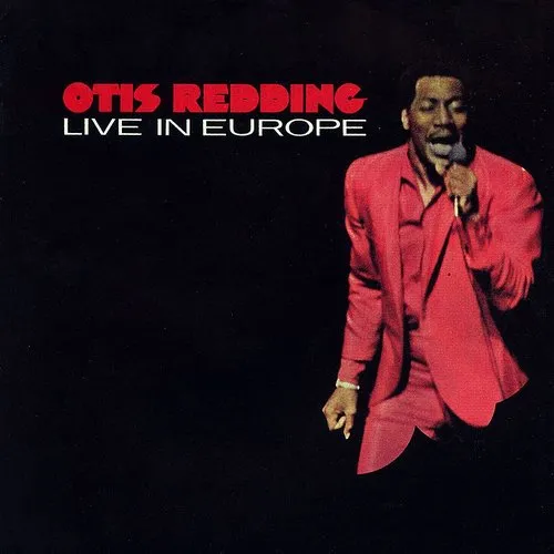 Otis Redding - Live in Europe (50th Anniversary Edition) vinyl record cover