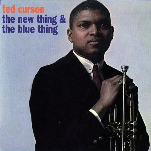 Curson, Ted : New Thing & the Blue Thing